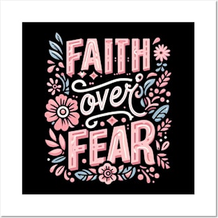 faith over fear Posters and Art